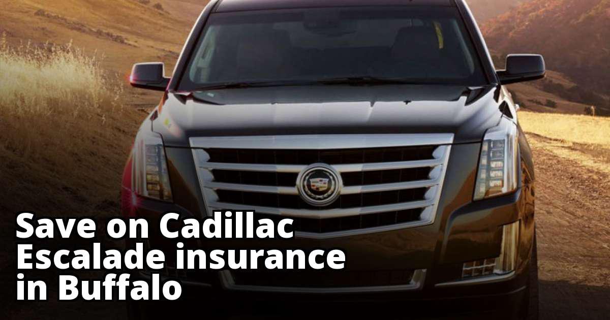 Cadillac Escalade Insurance Quotes in Buffalo, NY