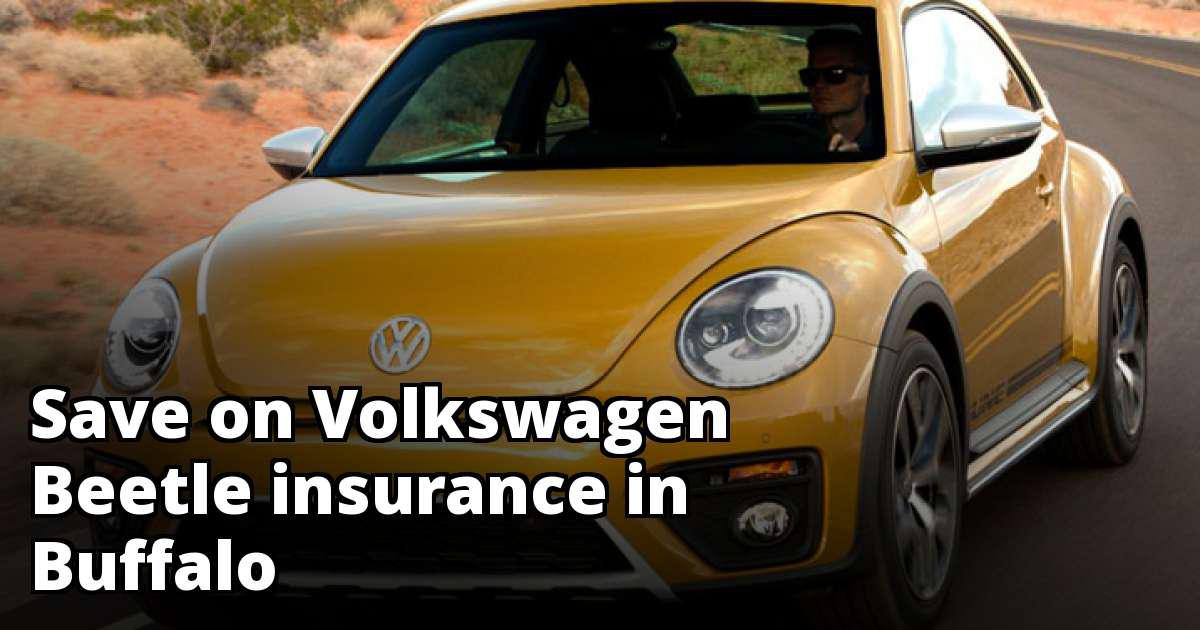 Cheapest Quotes for Volkswagen Beetle Insurance in Buffalo, NY